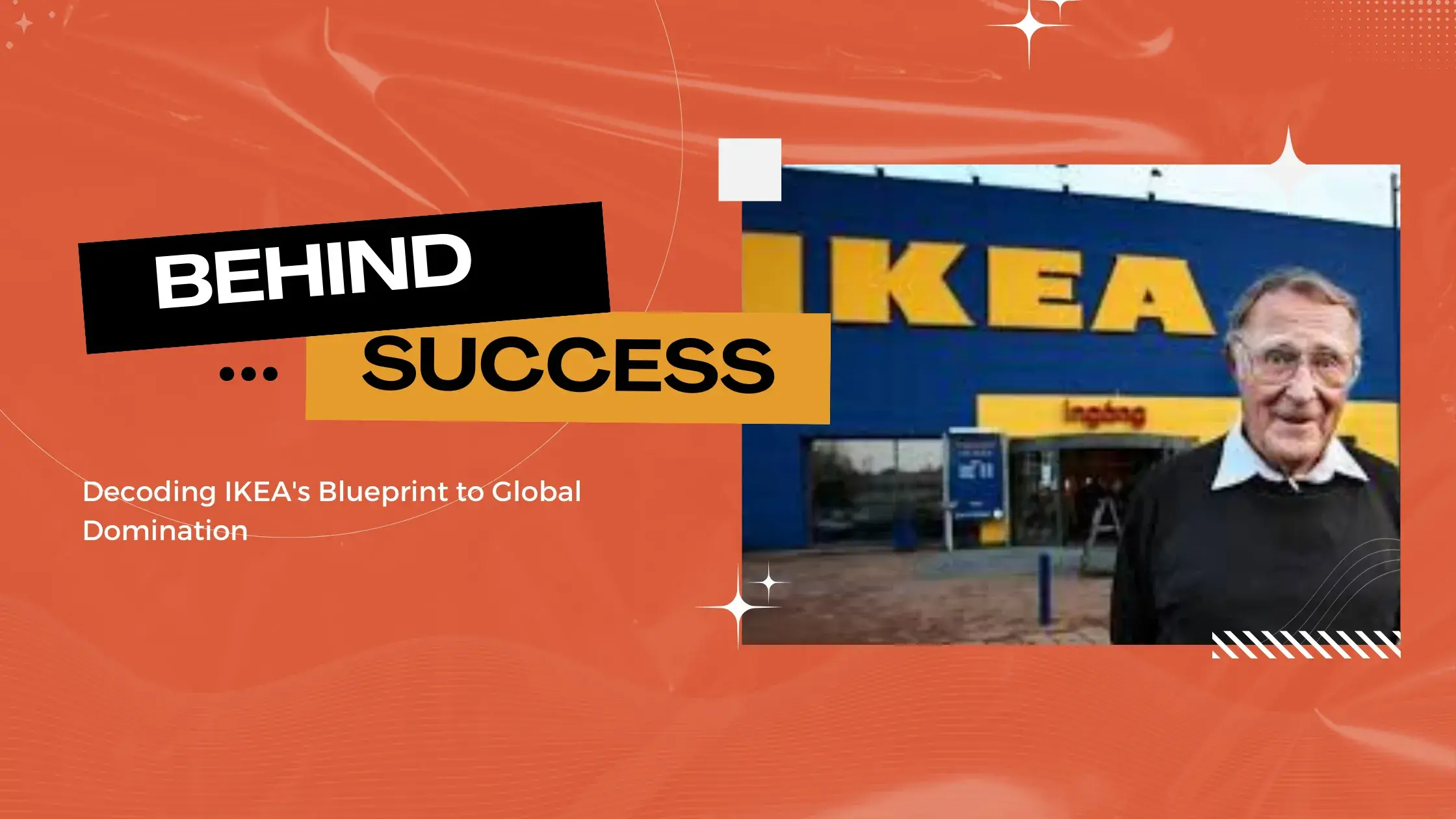 Behind the Success: Decoding IKEA's Blueprint to Global Domination
